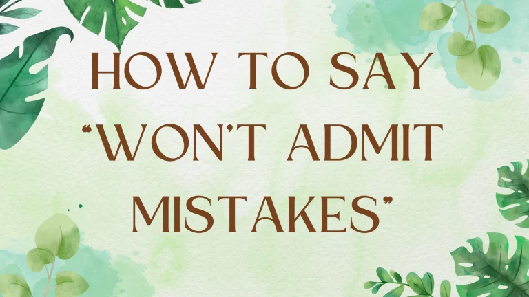 Words for Someone Who Won't Admit They Are Wrong