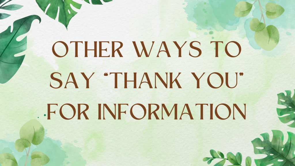 Beyond 'Thank You': Creative Ways to Acknowledge Information Beyond 'Thank You': Creative Ways to Acknowledge Information