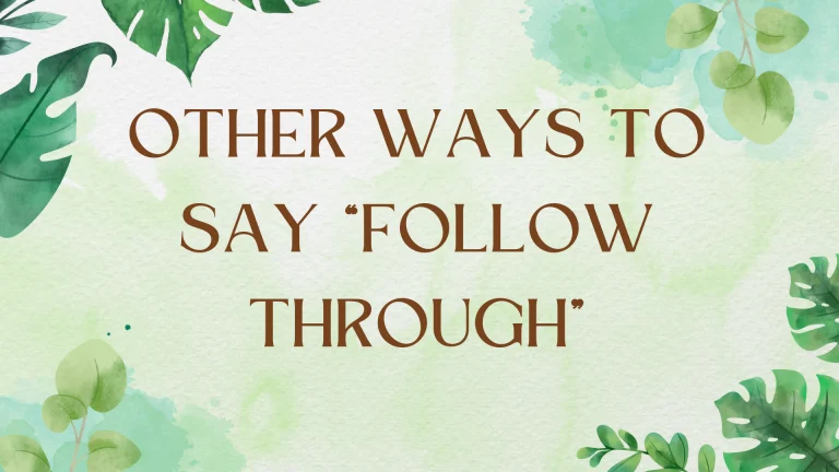 Beyond "Follow Through": Diverse Ways to Express Completion Beyond "Follow Through": Diverse Ways to Express Completion