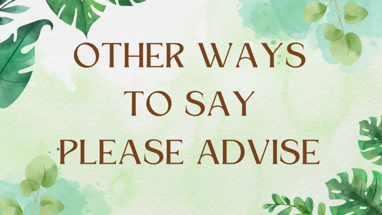Beyond 'Please Advise': Mastering Alternative Requests for Guidance