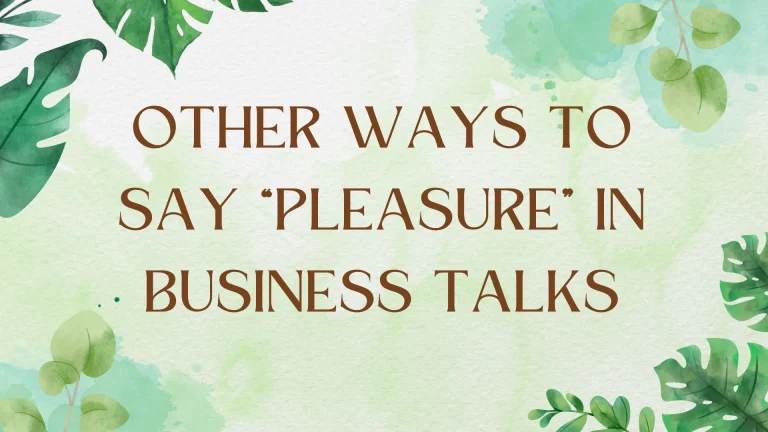 Beyond "Pleasure": Diverse Ways to End Business Conversations