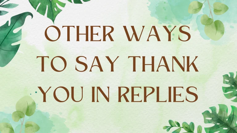 Beyond "Thank You": Creative Ways to Acknowledge a Reply Beyond "Thank You": Creative Ways to Acknowledge a Reply