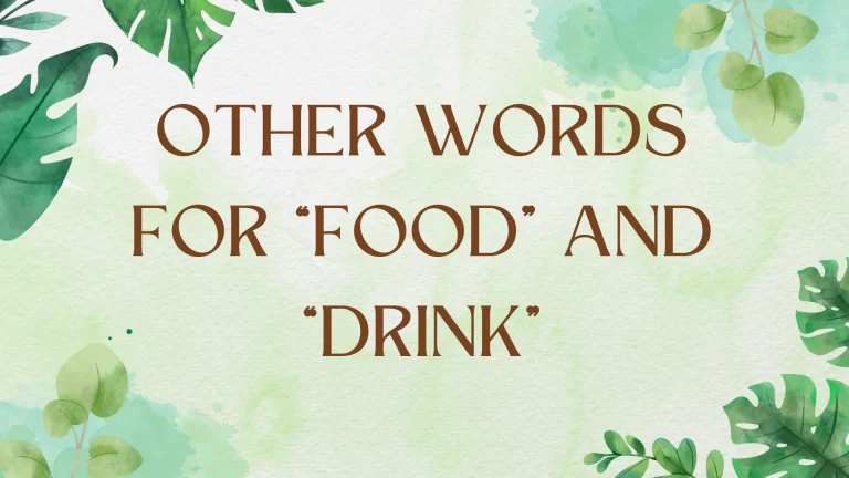Beyond "Food" and "Drink": Expanding Your Culinary Vocabulary