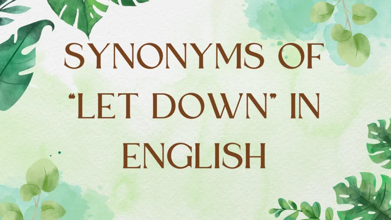 Synonyms for "Let Down": A Comprehensive Guide Synonyms for "Let Down": A Comprehensive Guide