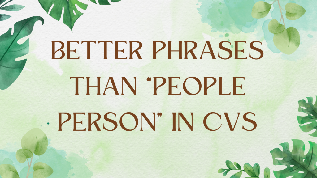 Resume Synonyms for "People Person": A Grammar Guide
