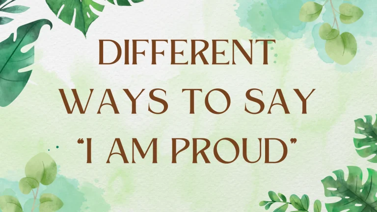 Beyond "Proud": Diverse Ways to Express Your Pride