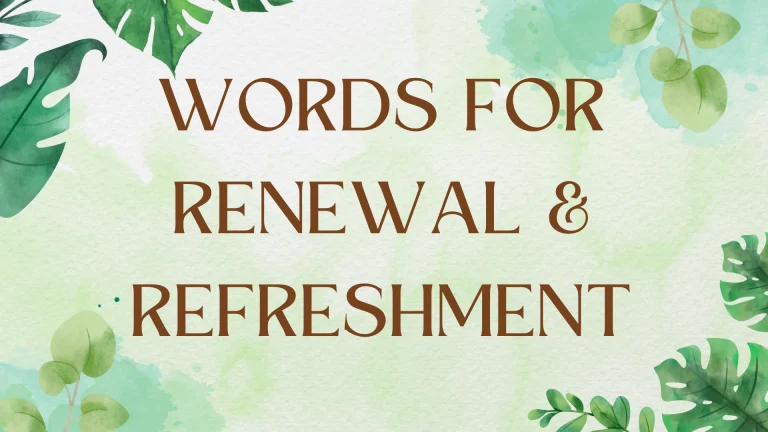 Beyond Invigoration: Expanding Your Vocabulary for Renewal